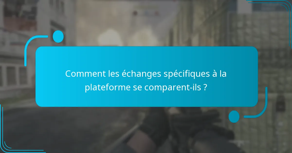 Quels types de codes numériques sont disponibles pour l’échange ?