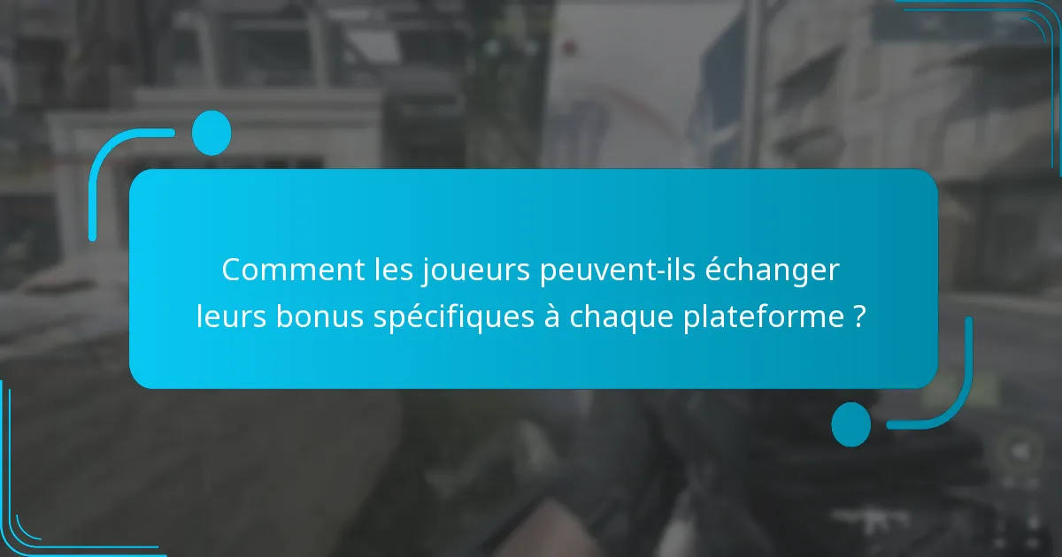Quels objets uniques peuvent être échangés sur PlayStation ?