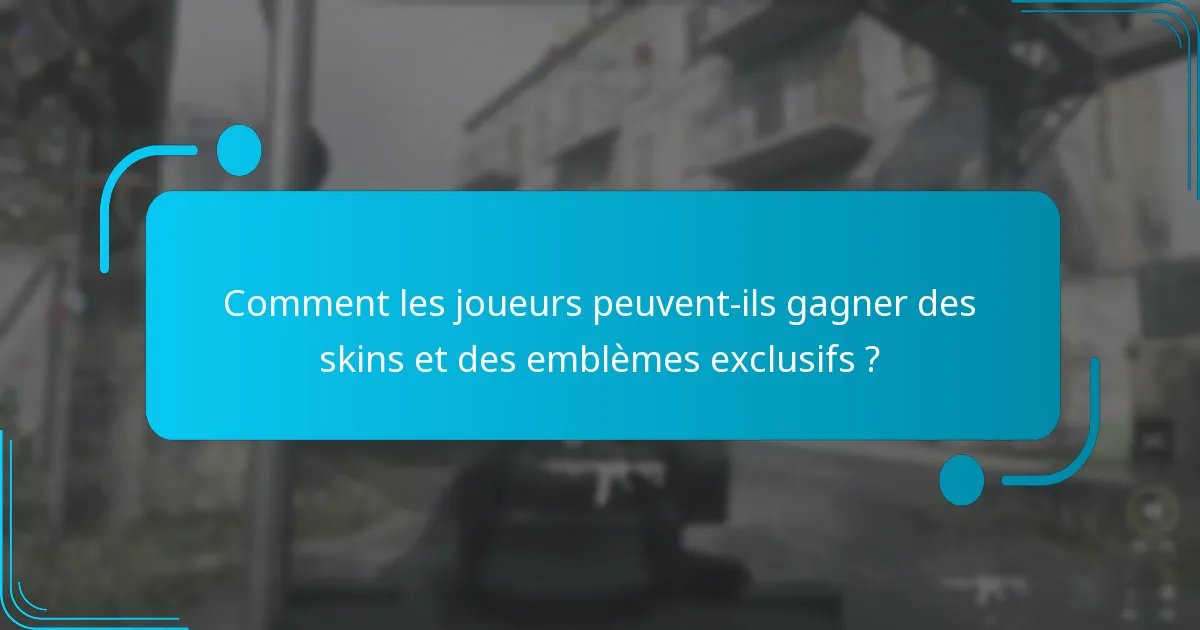 Comment les joueurs peuvent-ils gagner des skins et des emblèmes exclusifs ?