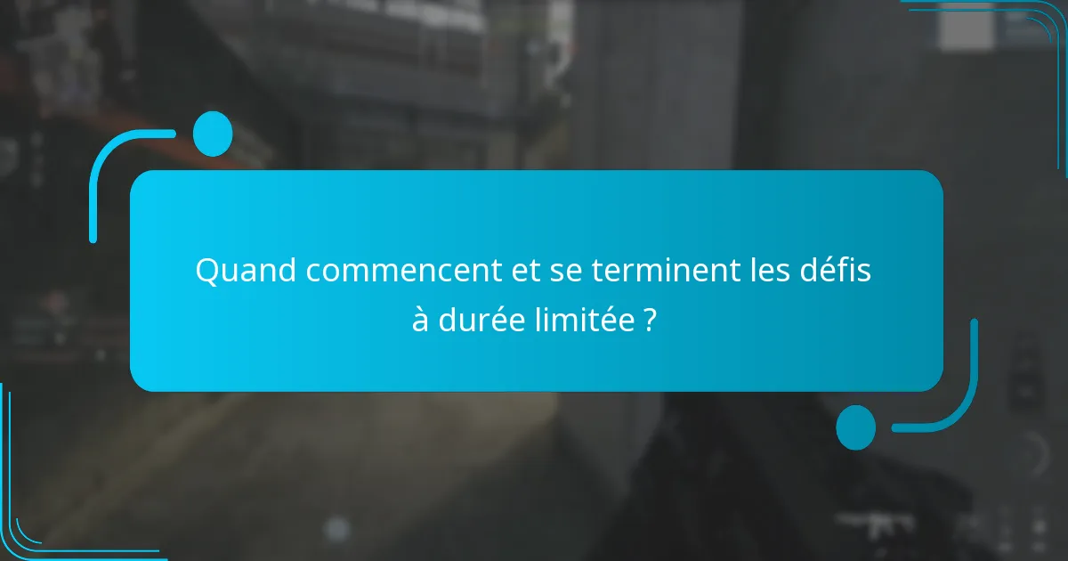 Quels objets exclusifs peuvent être gagnés grâce aux défis à durée limitée ?