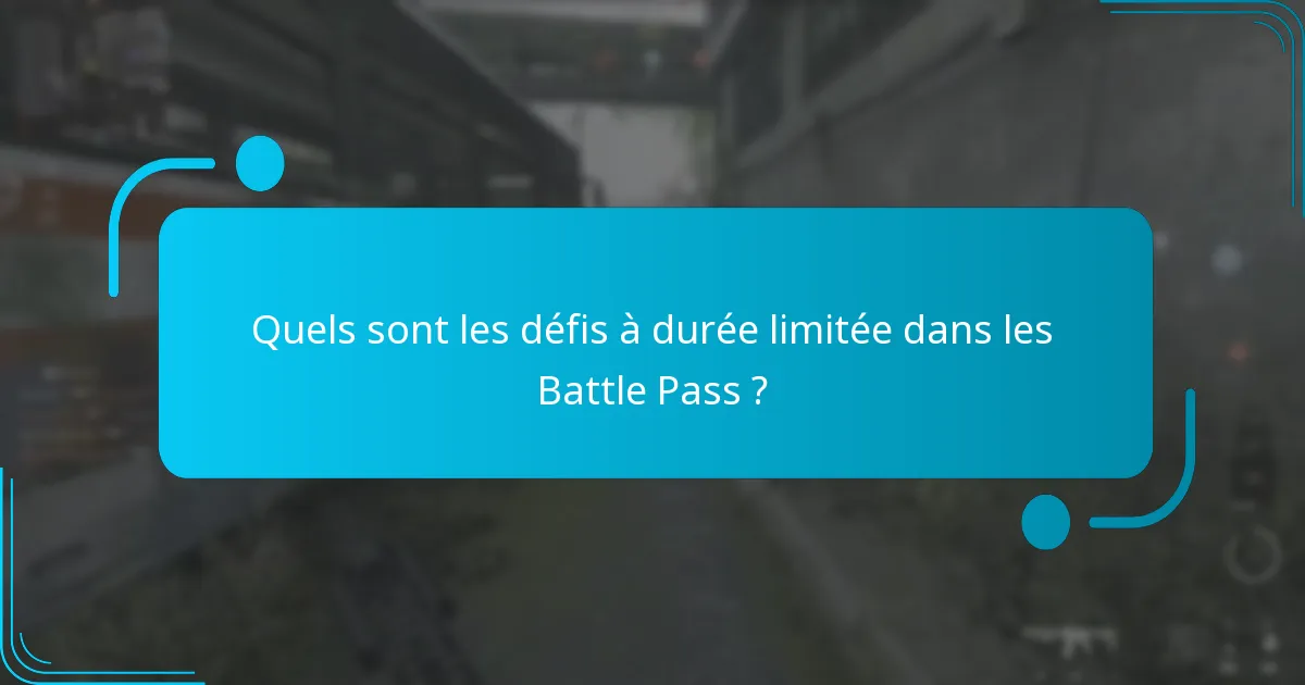 Comment les défis à durée limitée se comparent-ils aux saisons précédentes ?