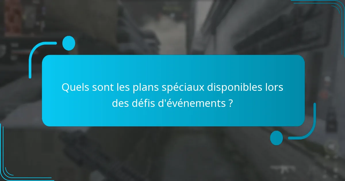 Quels défis d’événements offrent les meilleures récompenses ?